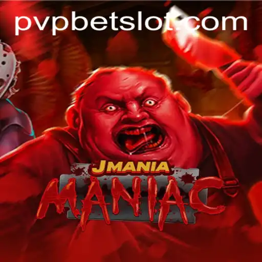 Unraveling the Exciting World of JManiaManiac: The PVPBET Phenomenon